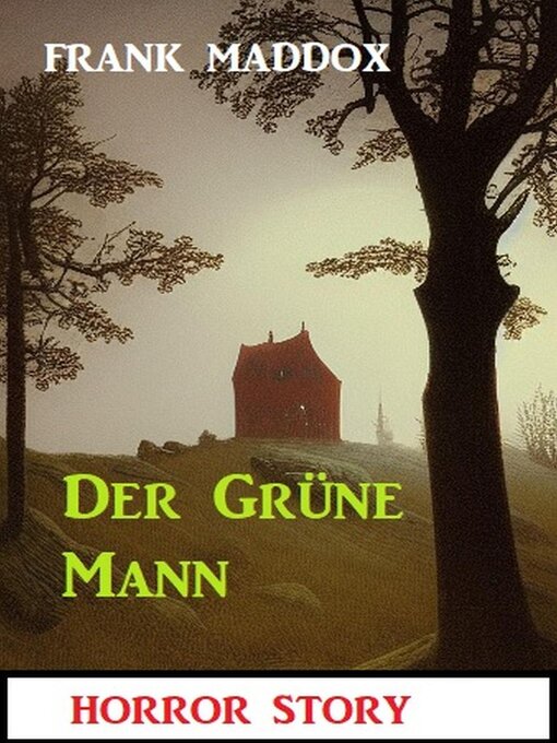 Title details for Der Grüne Mann by Frank Maddox - Available